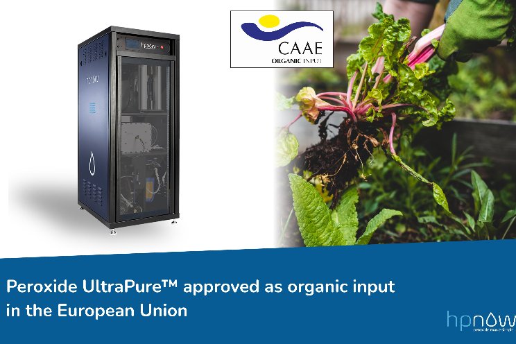 HPNow’s Peroxide UltraPure approved as organic input in EU
