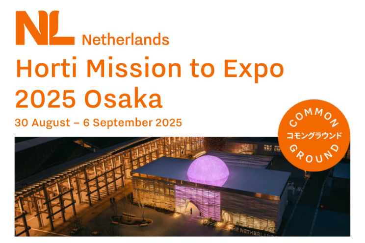 Registration open for Dutch horti mission to Expo 2025 Osaka Registration open for Dutch horti mission to Expo 2025 Osaka