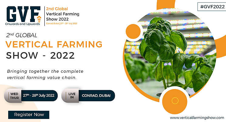 2nd Global Vertical Farming Show - Redefining the future of agri! 2nd Global Vertical Farming Show - Redefining the future of agri!