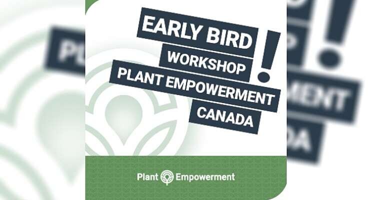 The live plant empowerment workshops in Canada this May The live plant empowerment workshops in Canada this May